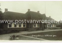 oude ansichten Sint Anna Parochie: fotokaart gemeentehuis 1929 (170197)