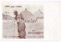 tentoonstelling Dordrecht 1902 "Zuid Afrika in Dordt" (190089 en 190090)